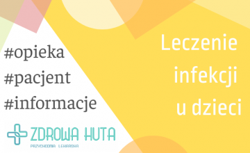 Leczenie infekcji u dzieci