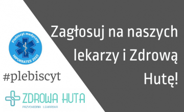 Plebiscyt Hipokrates – Oddaj swój głos na Zdrową Hutę