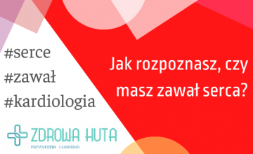 Jak rozpoznasz, czy masz zawał serca?