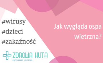 Jak wygląda ospa wietrzna?