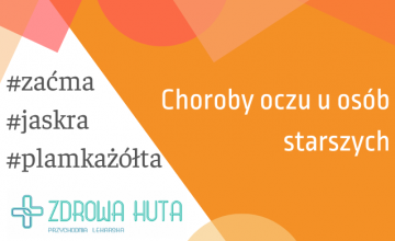 Choroby oczu u osób starszych
