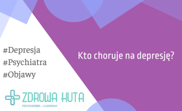 Depresja – kto na nią choruje?