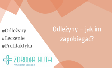 Odleżyny – jak im zapobiegać i co robić, gdy się pojawią?