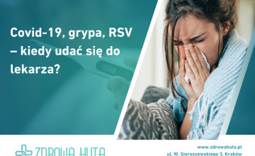 Sezon infekcji wirusowych: jak odróżnić przeziębienie, grypę, COVID-19 i RSV?

