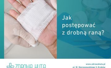 Jak postępować z drobną raną?