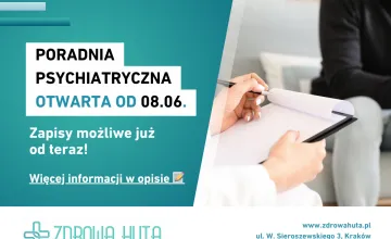 Poradnia psychiatryczna otwarta od 8 czerwca - wizytę umówisz już dzisiaj